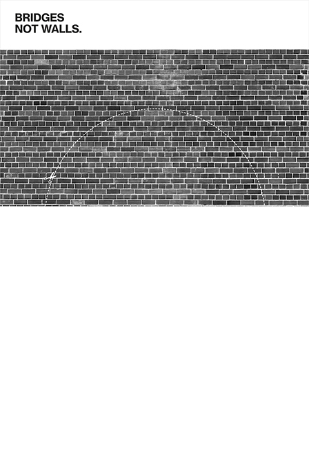 Bridges Not Walls by Garbett Design